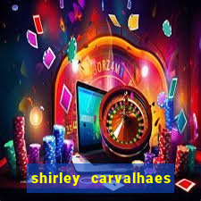 shirley carvalhaes porto seguro